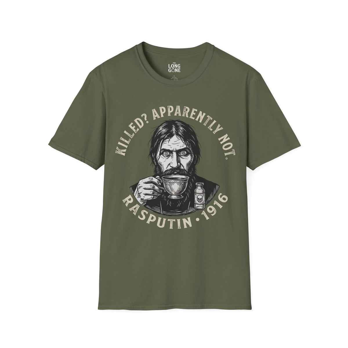 Grigorij Rasputin 1916 T-shirt – "Killed? Apparently Not."