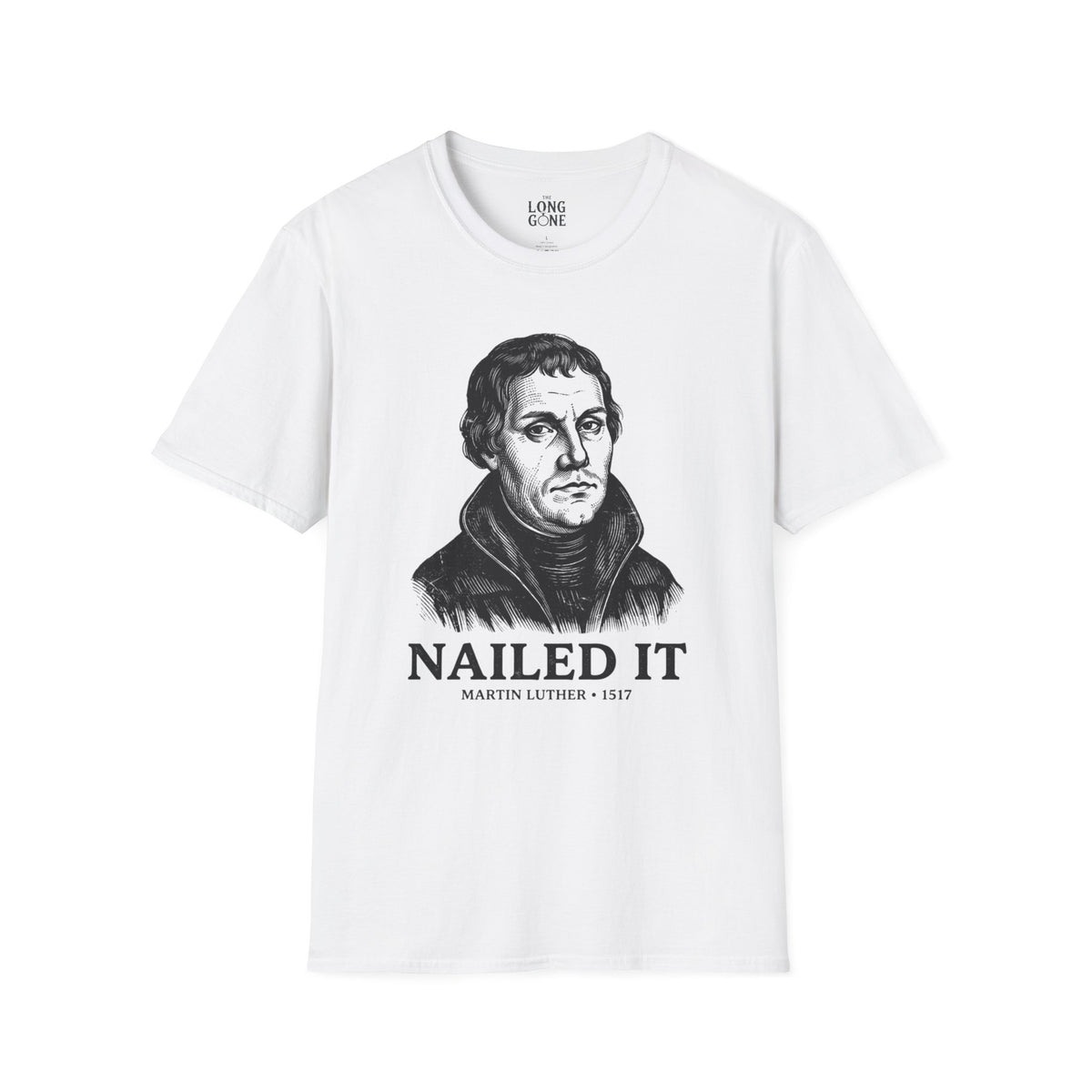 Martin Luther 'Nailed It' T-shirt