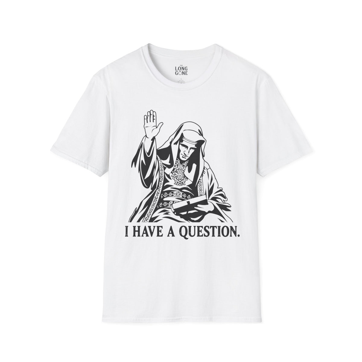 I Have a Question King Baldwin IV T-shirt