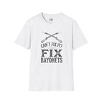 Can't Fix It? Fix Bayonets T-shirt