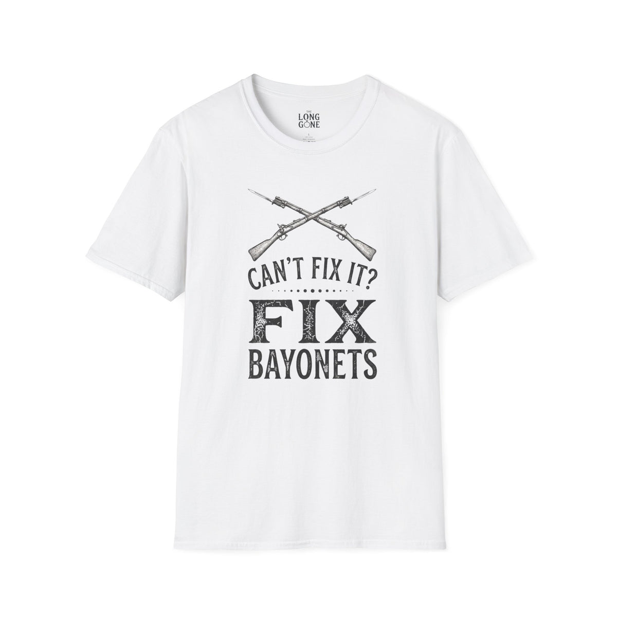 Can't Fix It? Fix Bayonets T-shirt