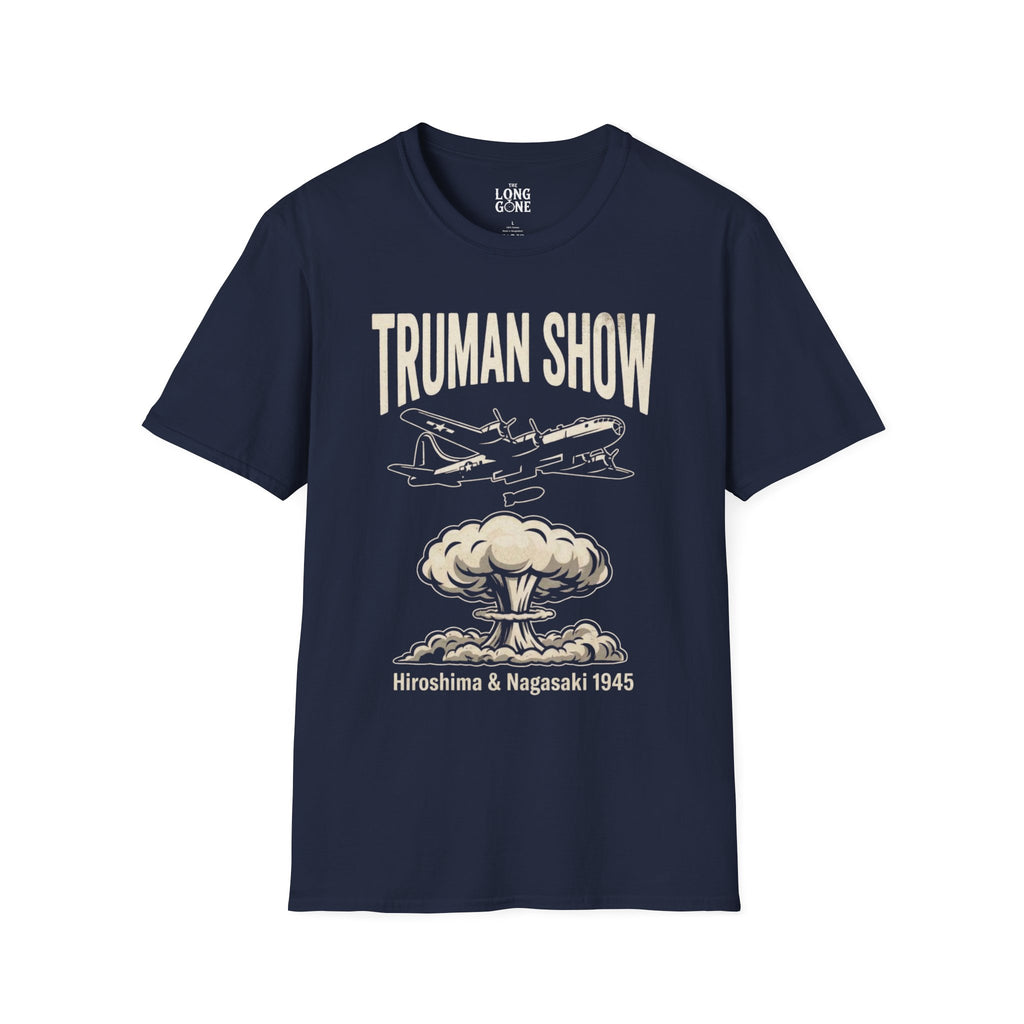 Truman Show T-shirt — Hiroshima & Nagasaki 1945