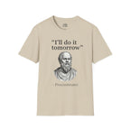 I'll Do It Tomorrow Procrastinates T-shirt