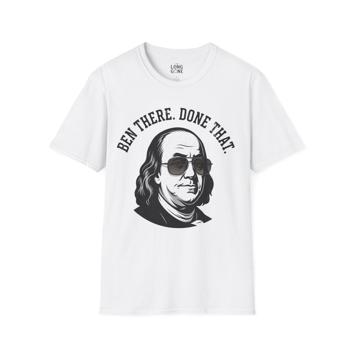 Ben There, Done That Benjamin Franklin T-shirt