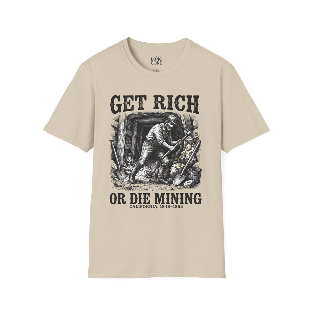 Get Rich Or Die Mining T-shirt