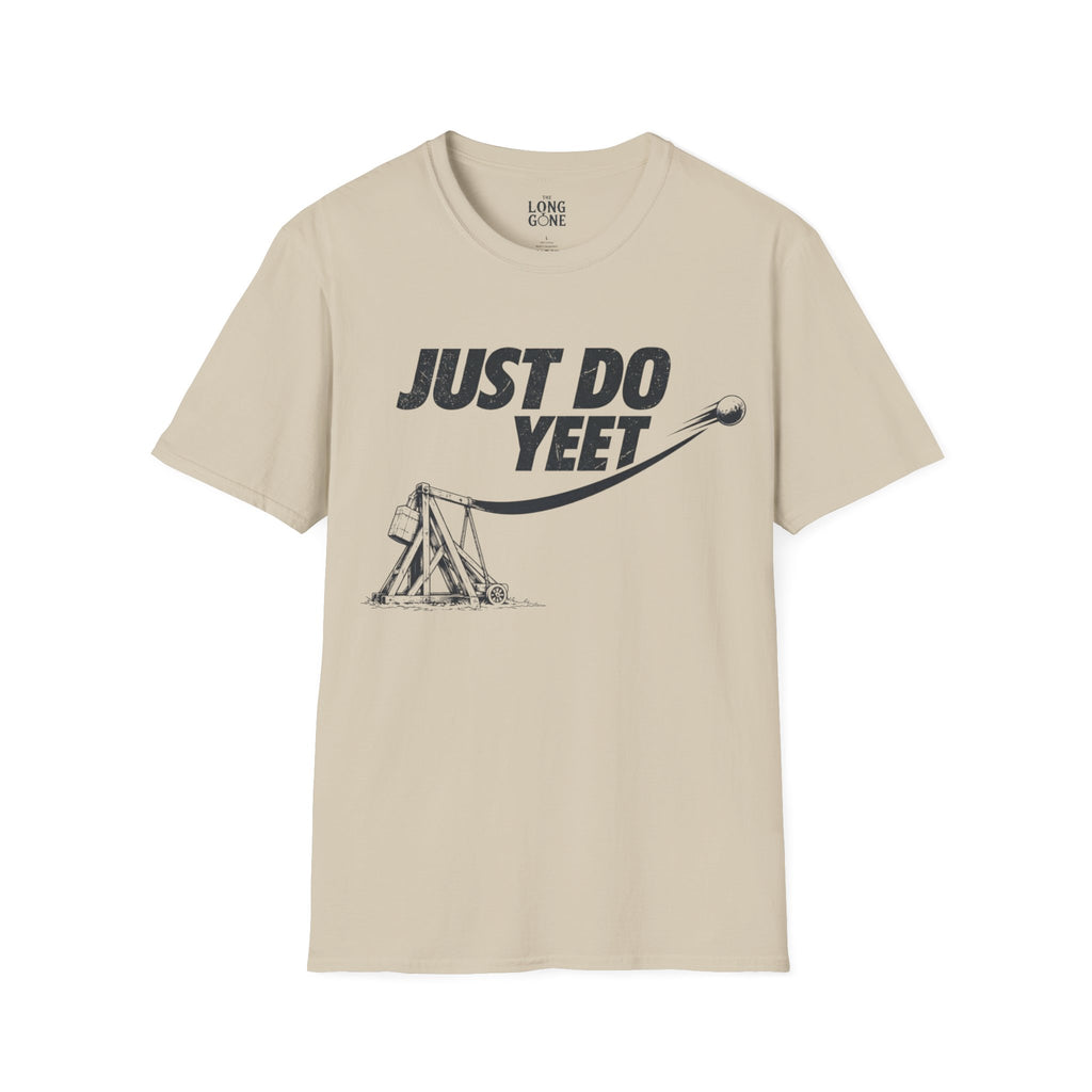 Just Do Yeet T-shirt