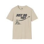 Just Do Yeet T-shirt