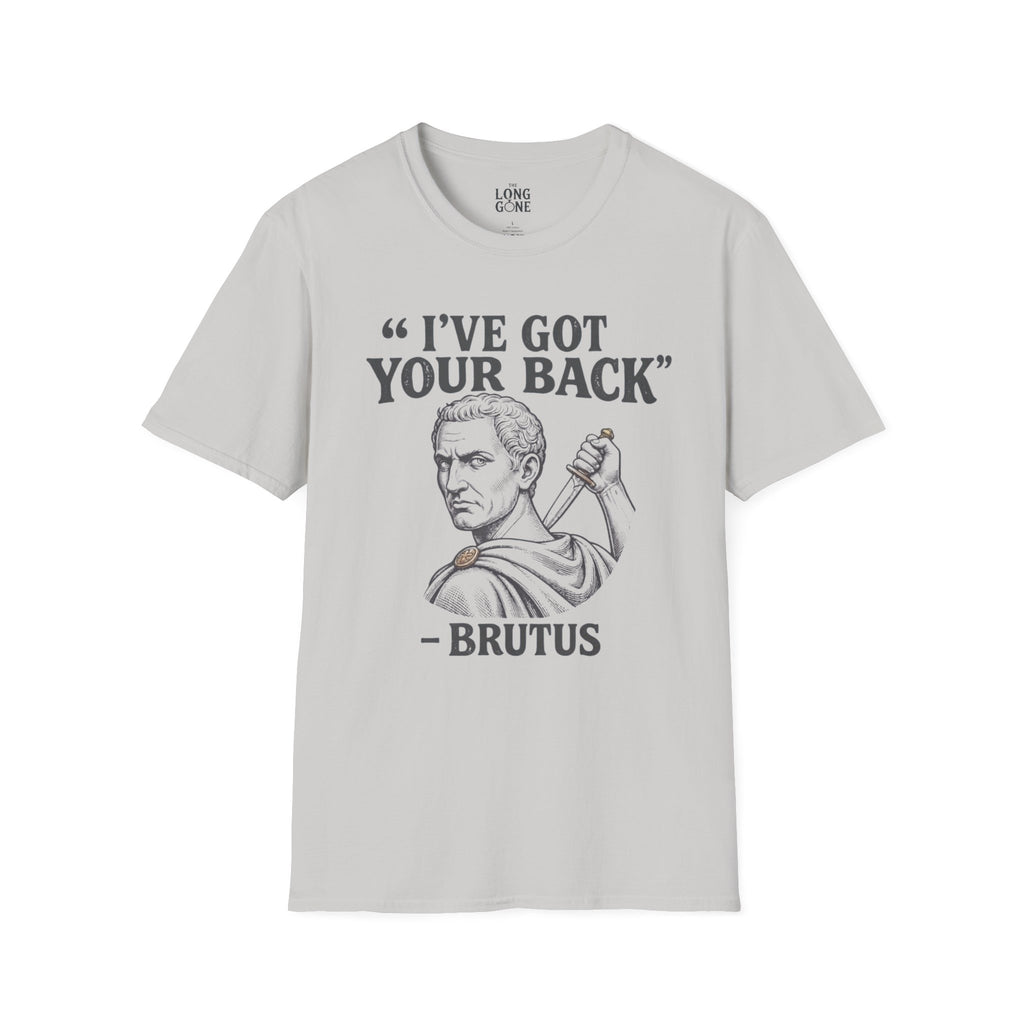 I've Got Your Back - Brutus T-shirt