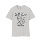 I've Got Your Back - Brutus T-shirt