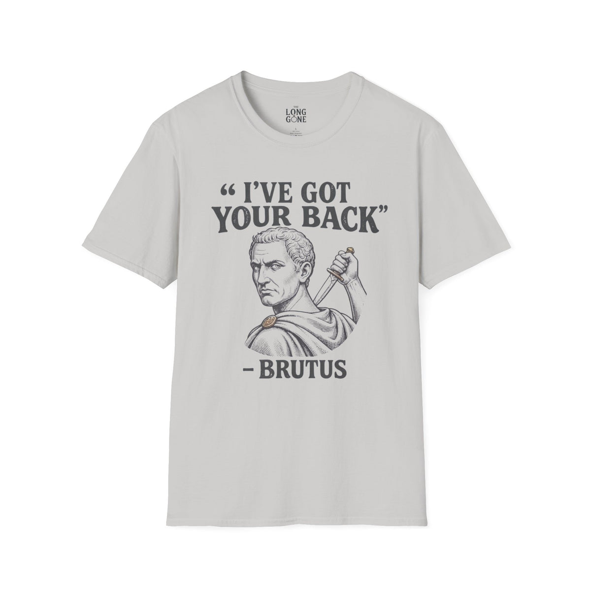 I've Got Your Back - Brutus T-shirt