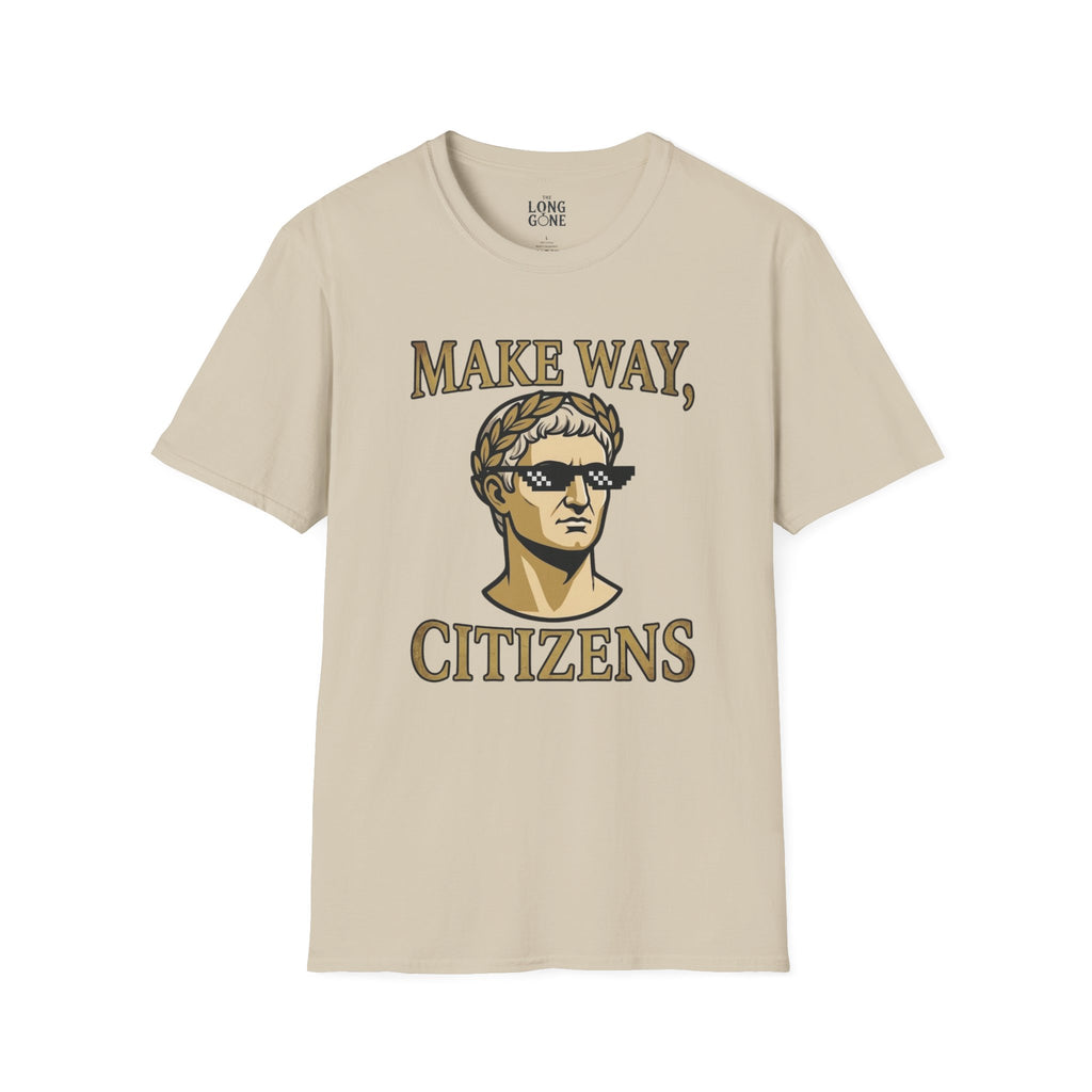 Make Way Citizens T-shirt