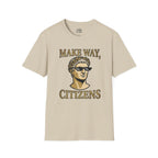 Make Way Citizens T-shirt