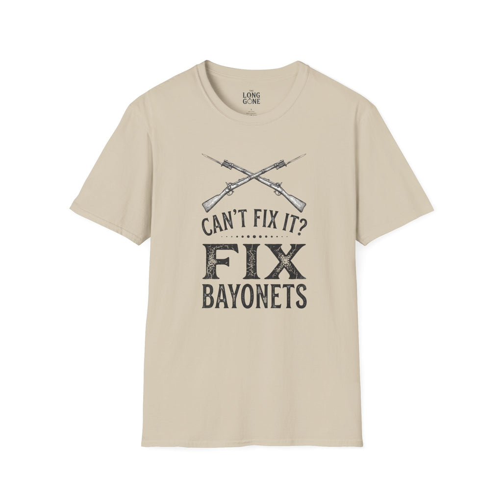 Can't Fix It? Fix Bayonets T-shirt