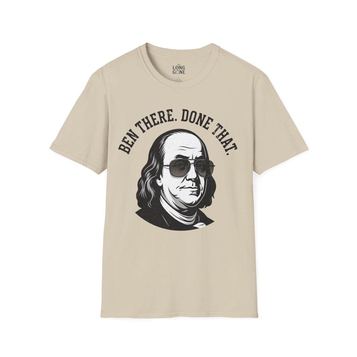 Ben There, Done That Benjamin Franklin T-shirt