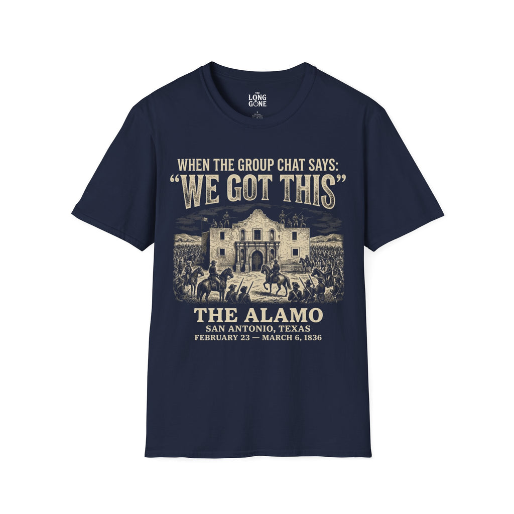 Alamo 'We Got This' T-shirt