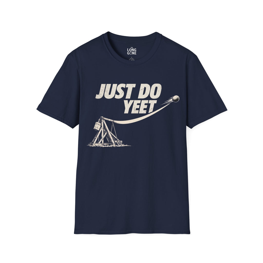 Just Do Yeet T-shirt