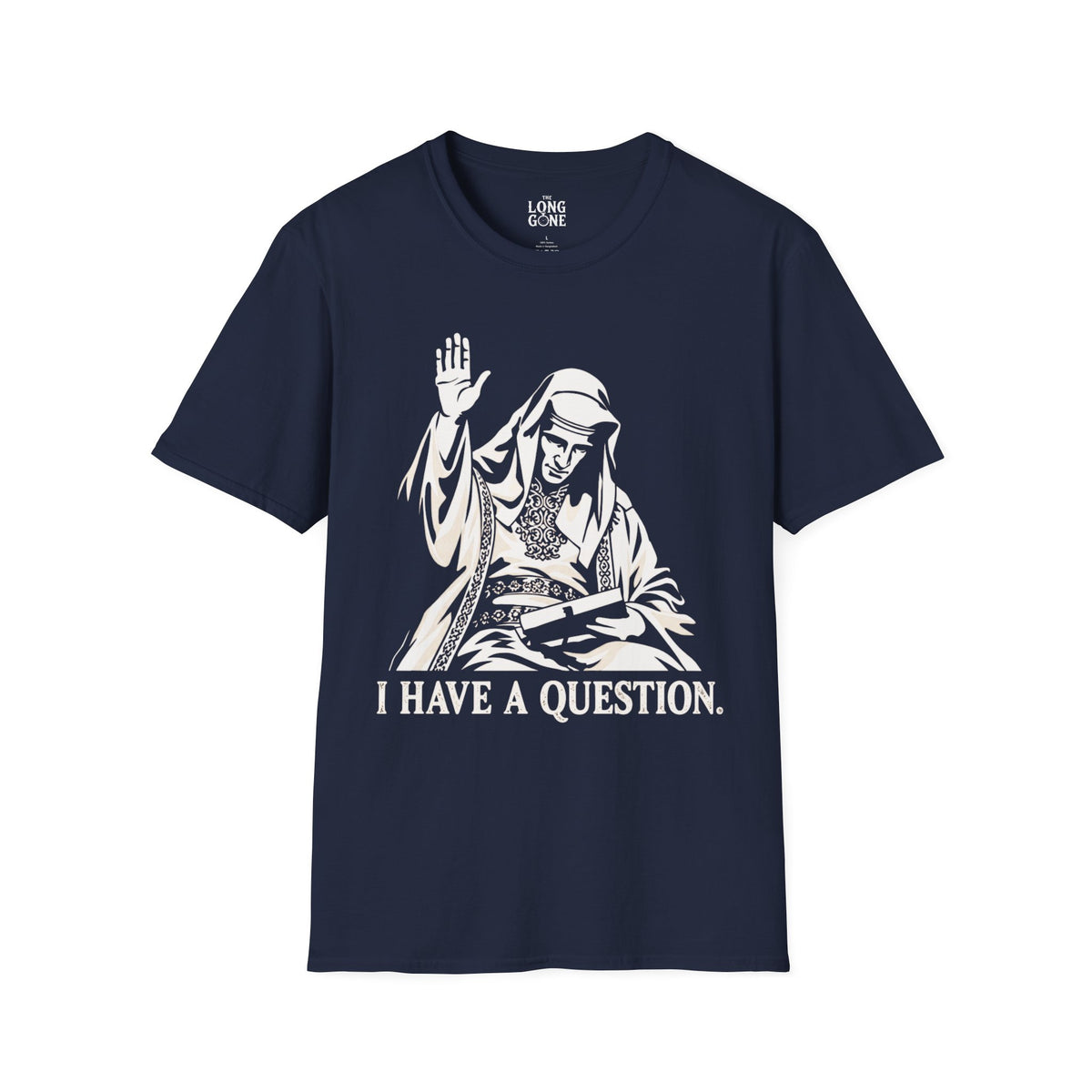 I Have a Question King Baldwin IV T-shirt