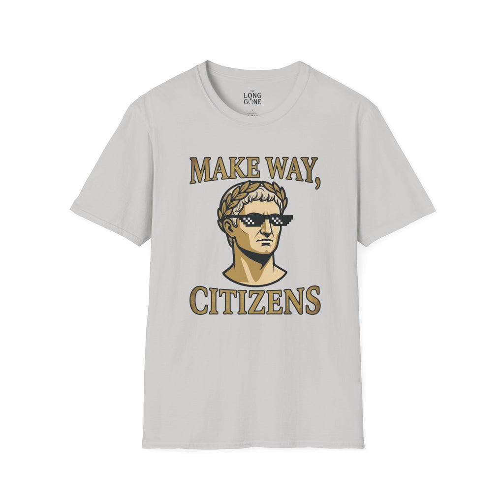Make Way Citizens T-shirt