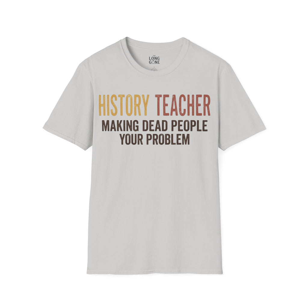 History Teacher T-shirt
