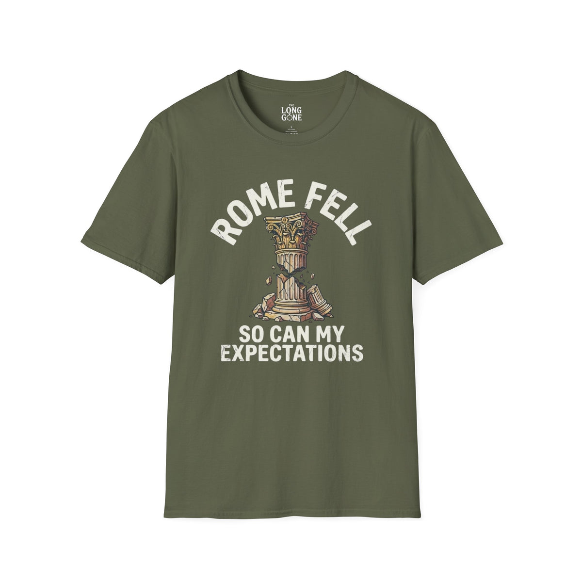 Rome Fell So Can My Expectations T-shirt