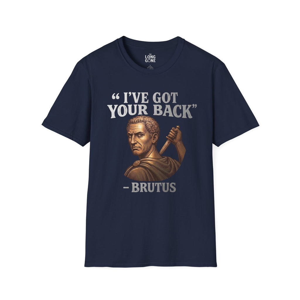 I've Got Your Back - Brutus T-shirt