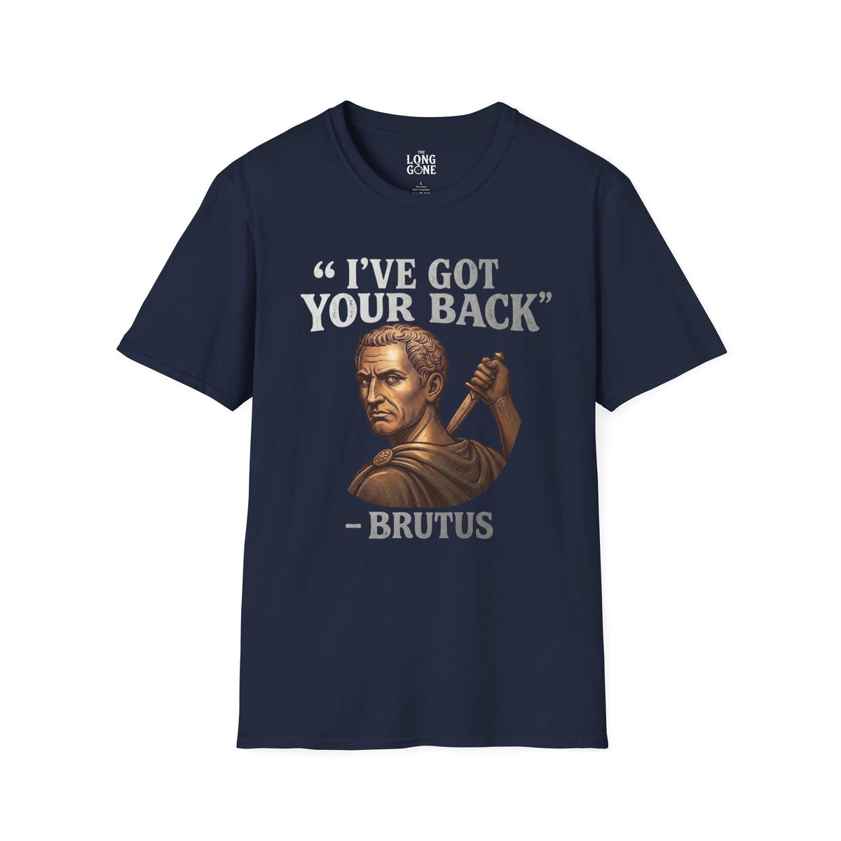 I've Got Your Back - Brutus T-shirt
