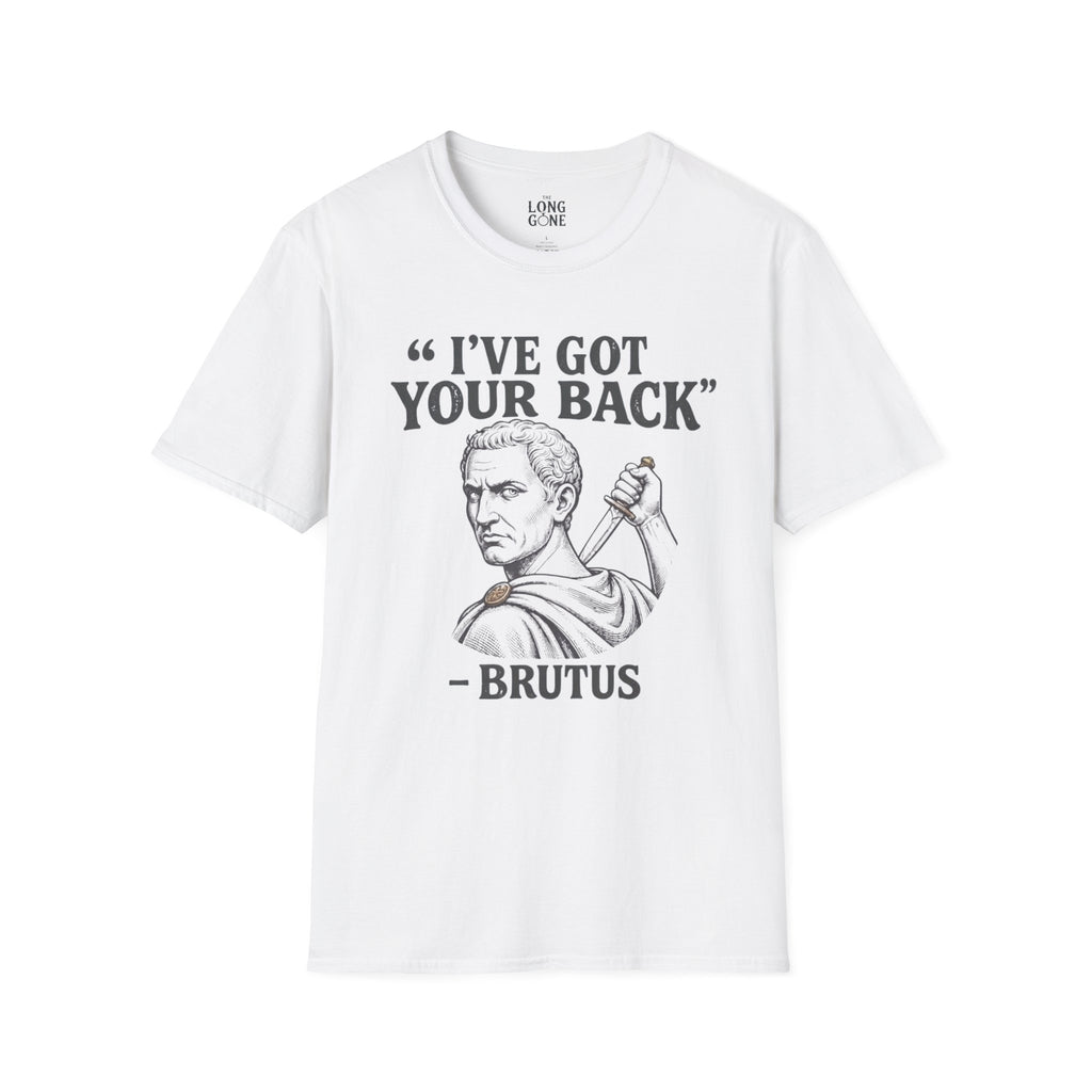 I've Got Your Back - Brutus T-shirt