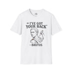 I've Got Your Back - Brutus T-shirt