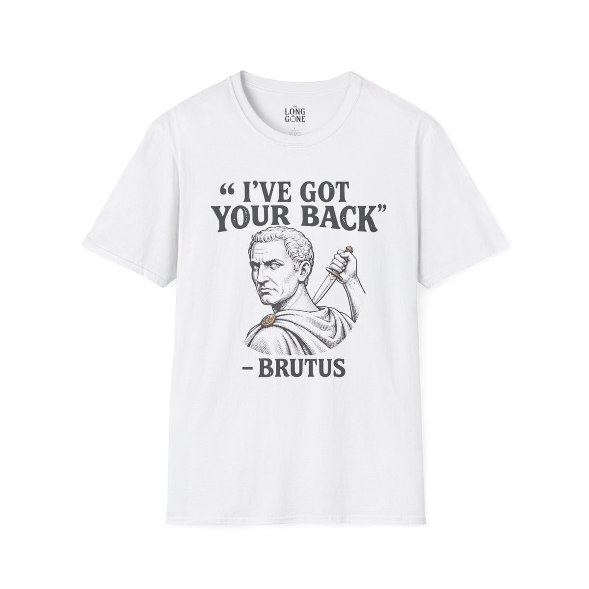 I've Got Your Back - Brutus T-shirt