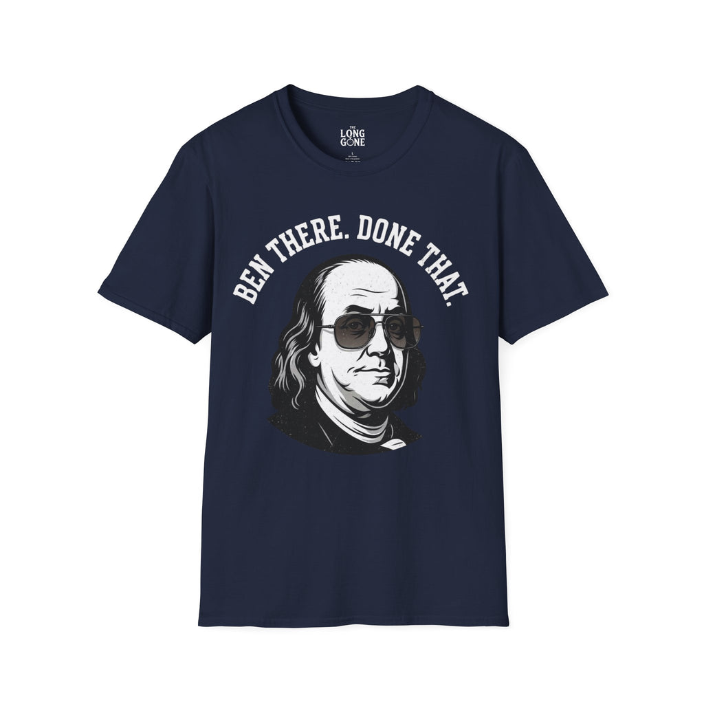Ben There, Done That Benjamin Franklin T-shirt