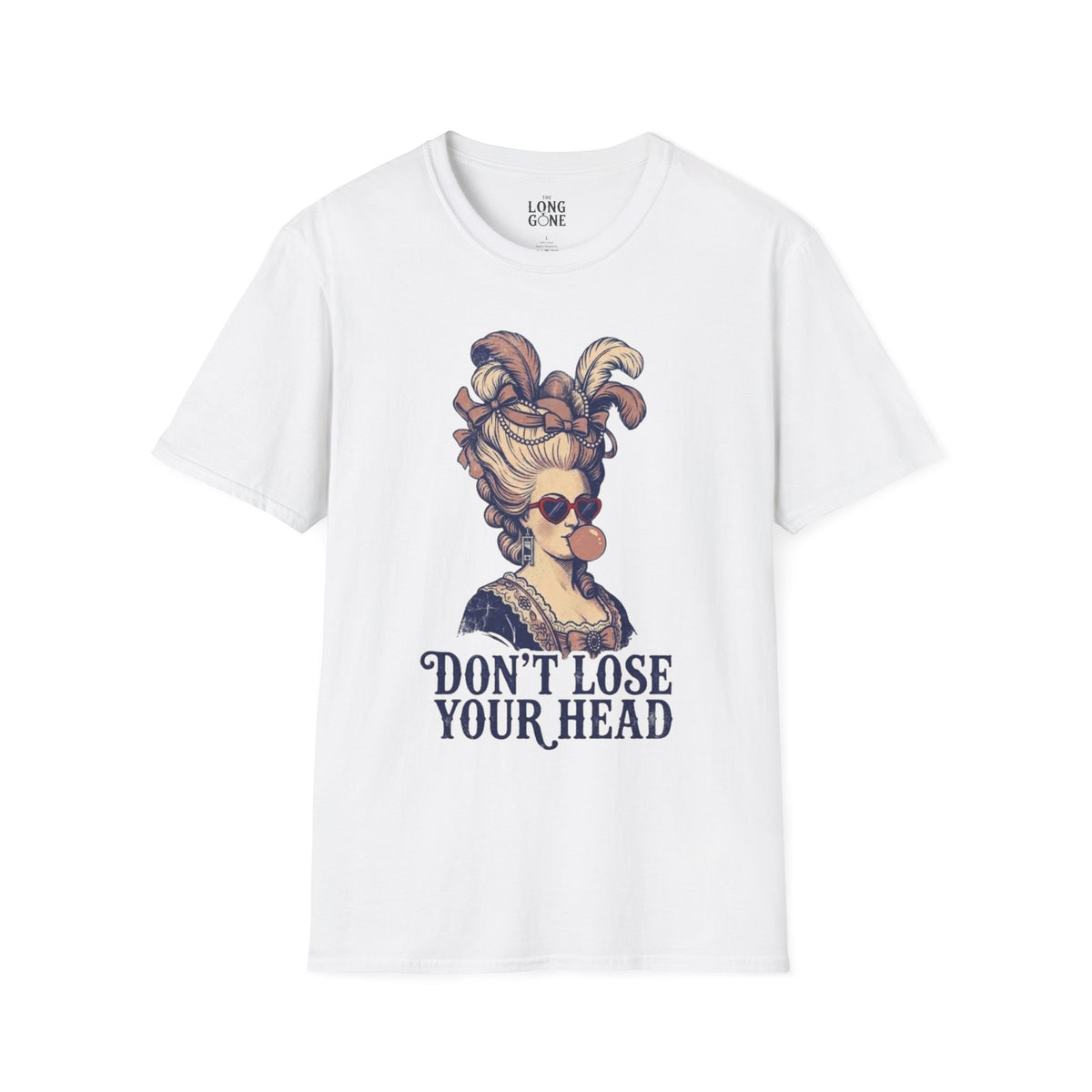 Don't Lose Your Head Marie Antoinette T-shirt