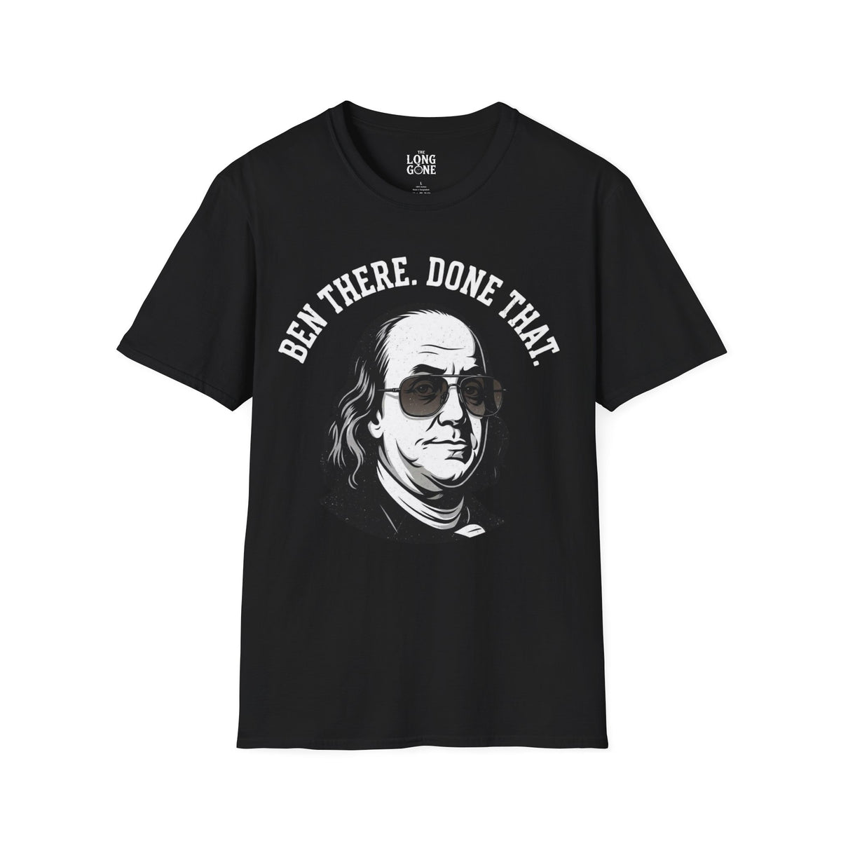 Ben There, Done That Benjamin Franklin T-shirt