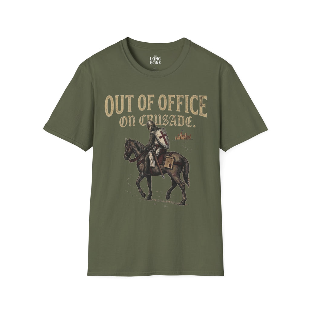 Out Of Office On Crusade T-shirt