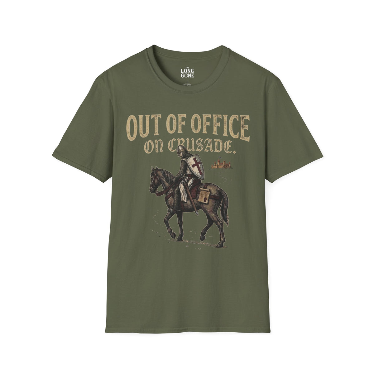 Out Of Office On Crusade T-shirt
