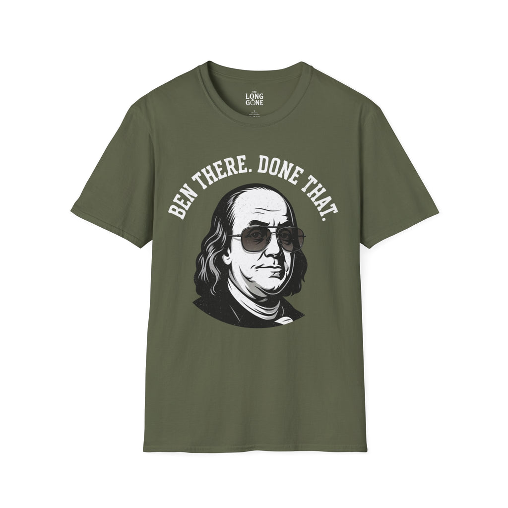 Ben There, Done That Benjamin Franklin T-shirt