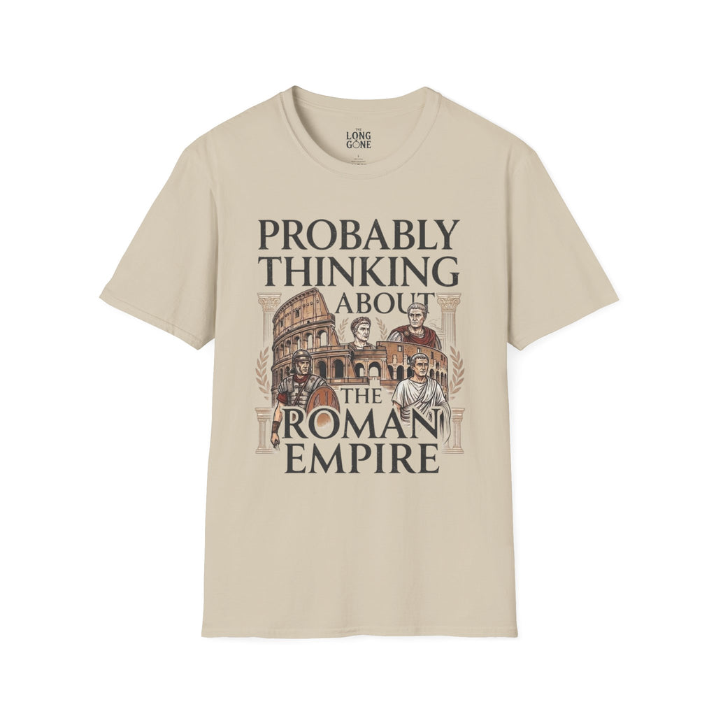 Probably Thinking About The Roman Empire T-shirt