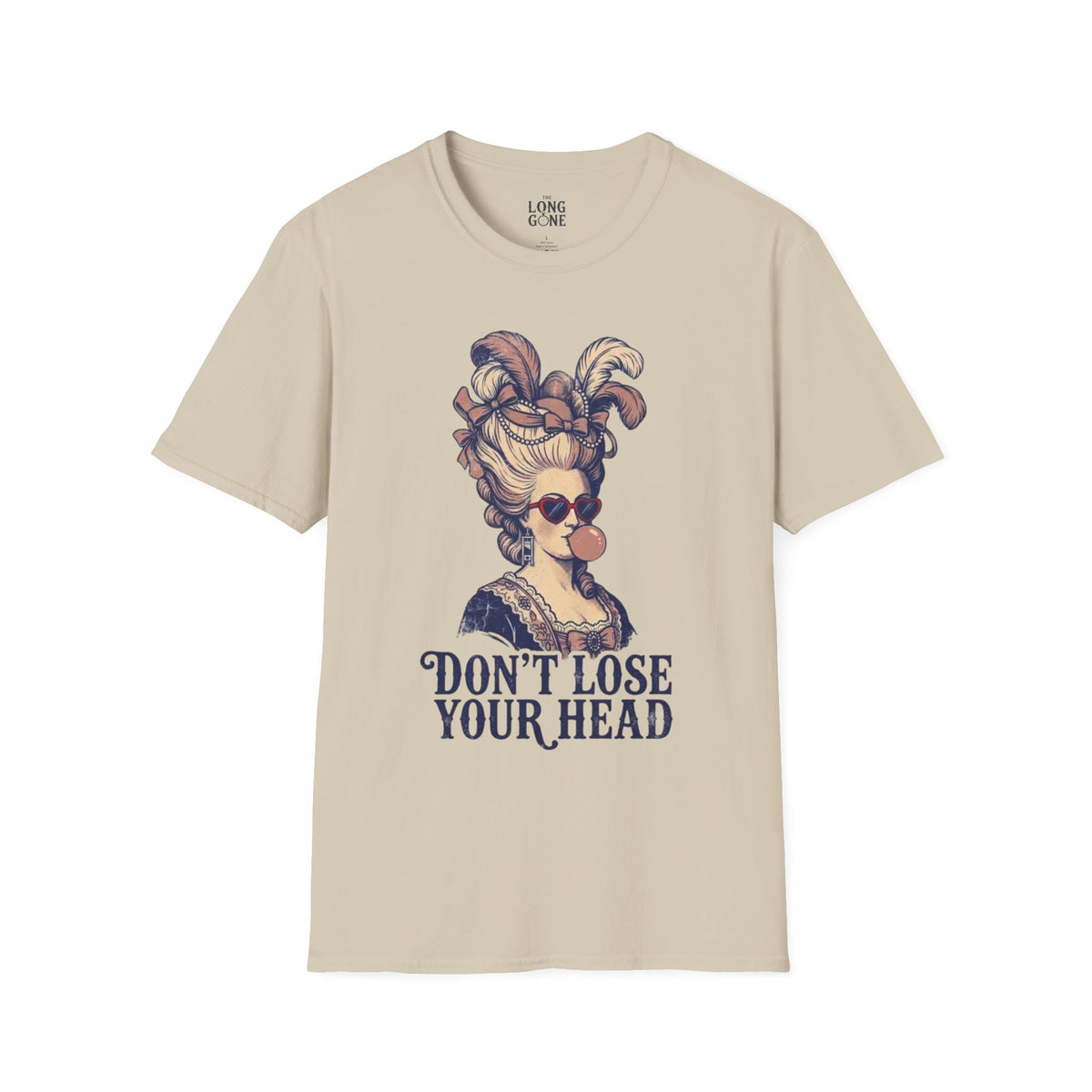 Don't Lose Your Head Marie Antoinette T-shirt