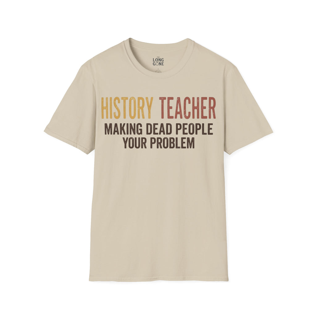 History Teacher T-shirt