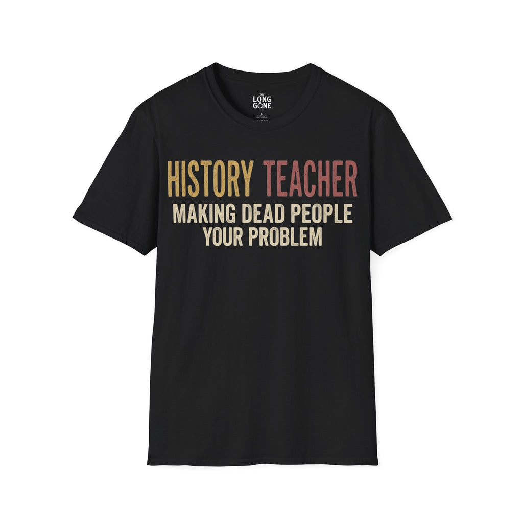 History Teacher T-shirt