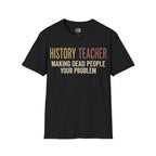 History Teacher T-shirt