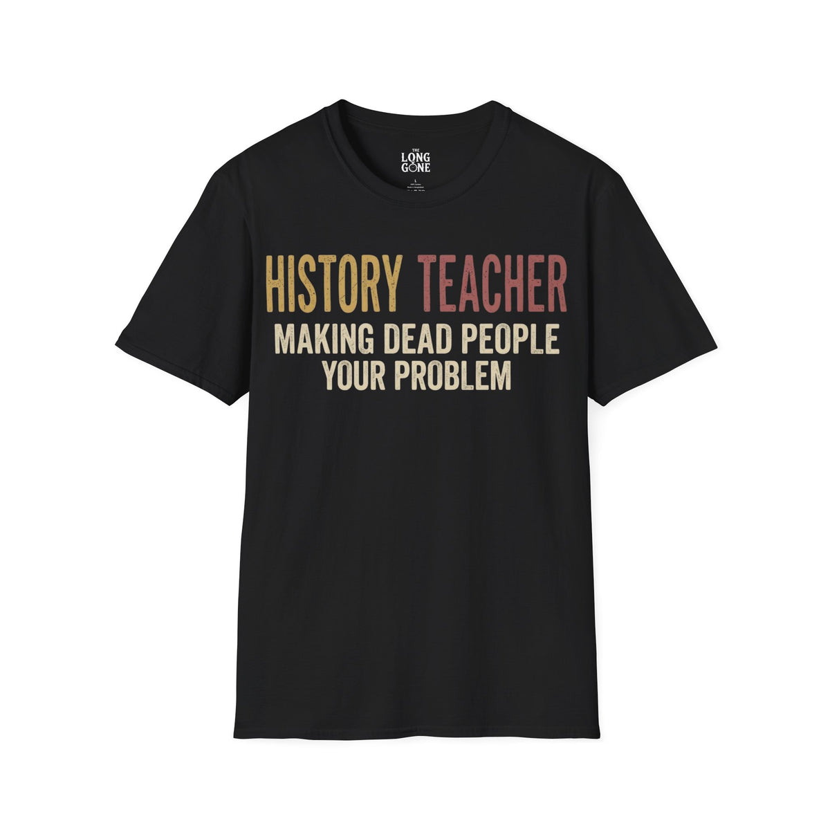 History Teacher T-shirt