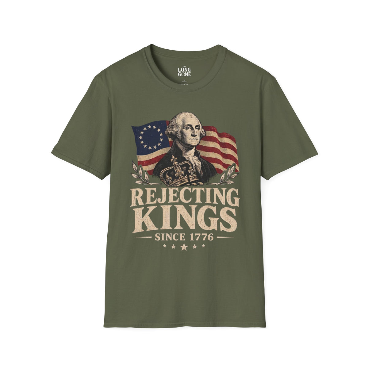 Rejecting Kings Since 1776 T-shirt