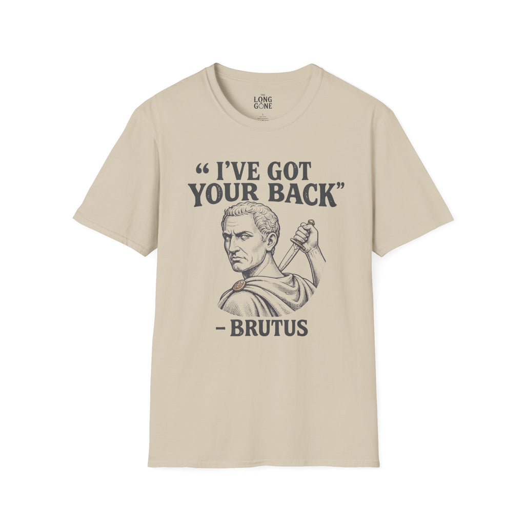 I've Got Your Back - Brutus T-shirt