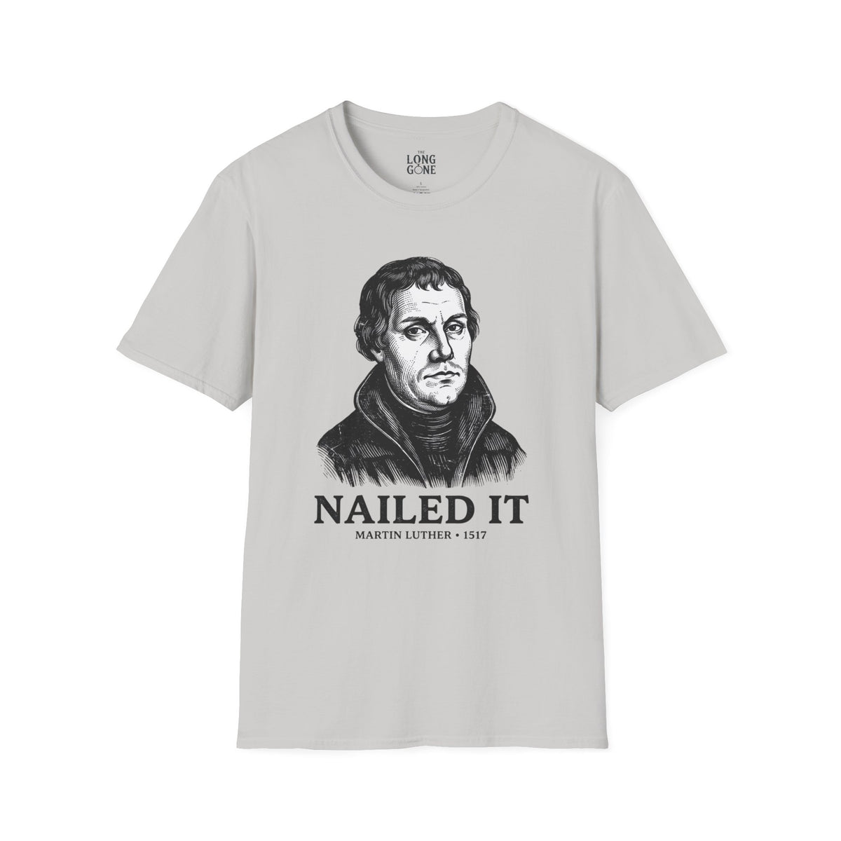 Martin Luther 'Nailed It' T-shirt