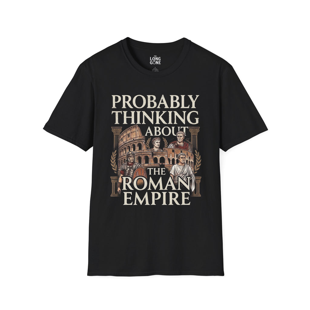 Probably Thinking About The Roman Empire T-shirt