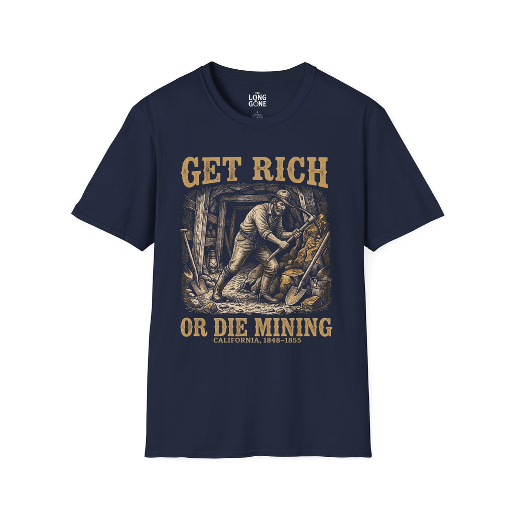 Get Rich Or Die Mining T-shirt