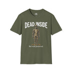Dead Inside But Well Preserved T-shirt