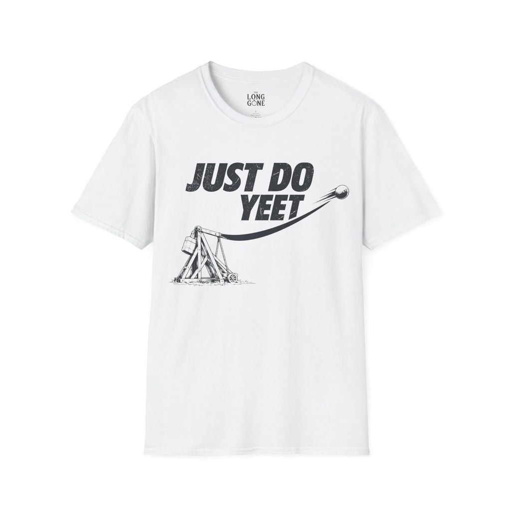 Just Do Yeet T-shirt