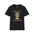 Make Way Citizens T-shirt