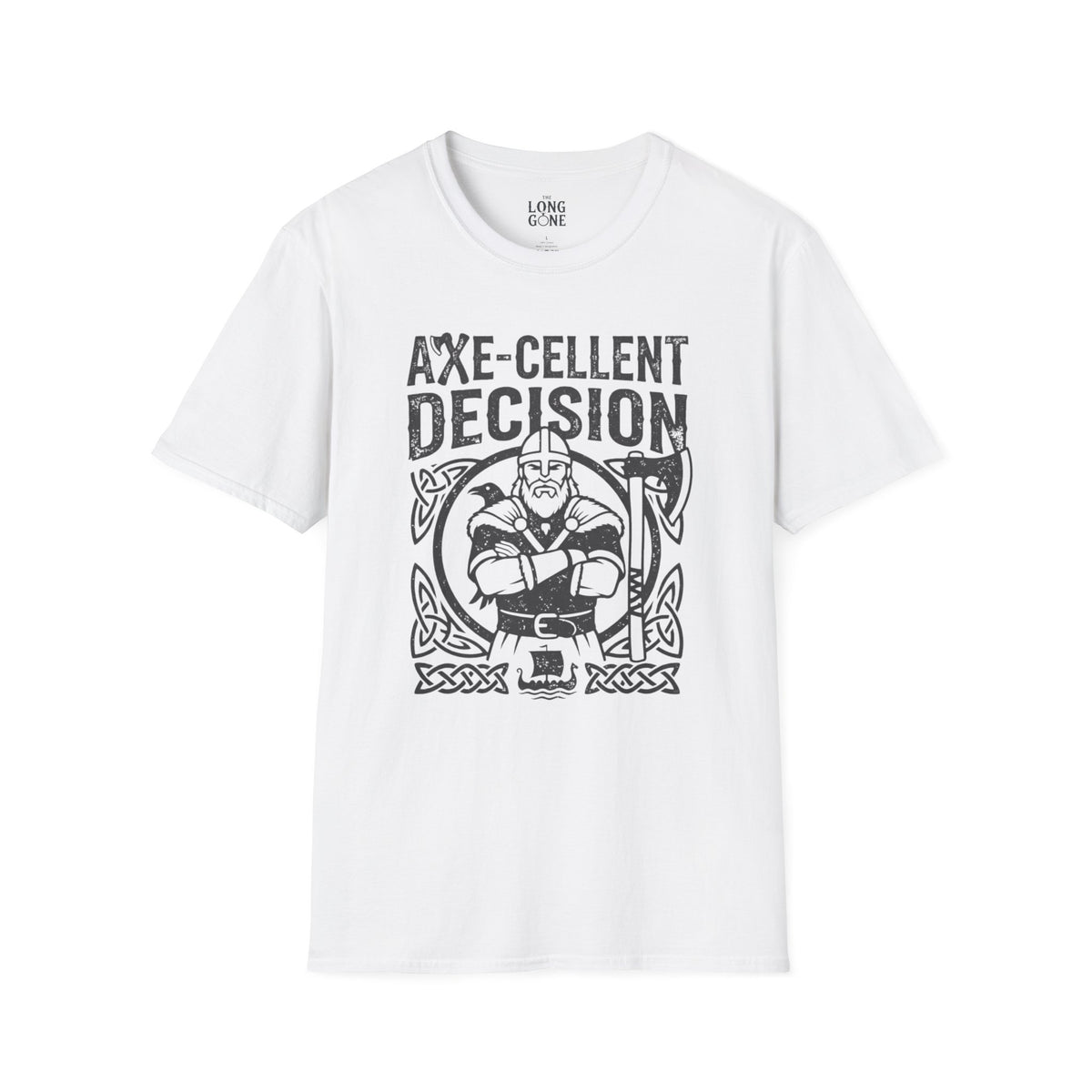 Axe-cellent Decision Viking T-shirt